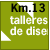 km.13 Talleres de Diseño